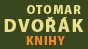 Otomar Dvořák - knihy